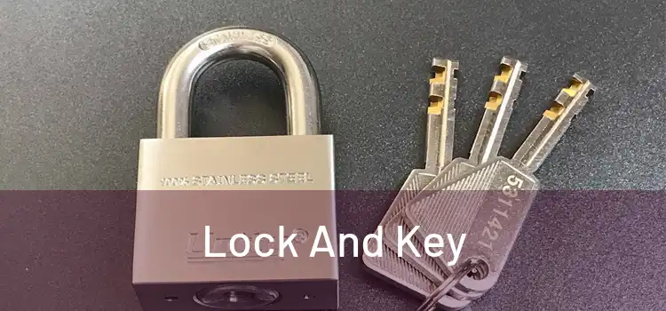  Lock And Key 